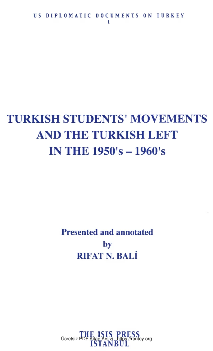 Turkish Students Movements and The Turkish Left in the 1950 1960 kapak görseli