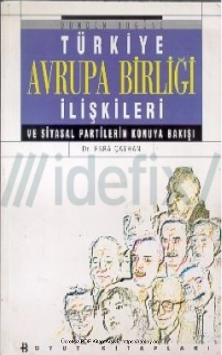 Türkiye Avrupa Birliği İlişkileri ve Siyasal Partilerin Konuya Bakışı Boyut Yayınları kapak görseli