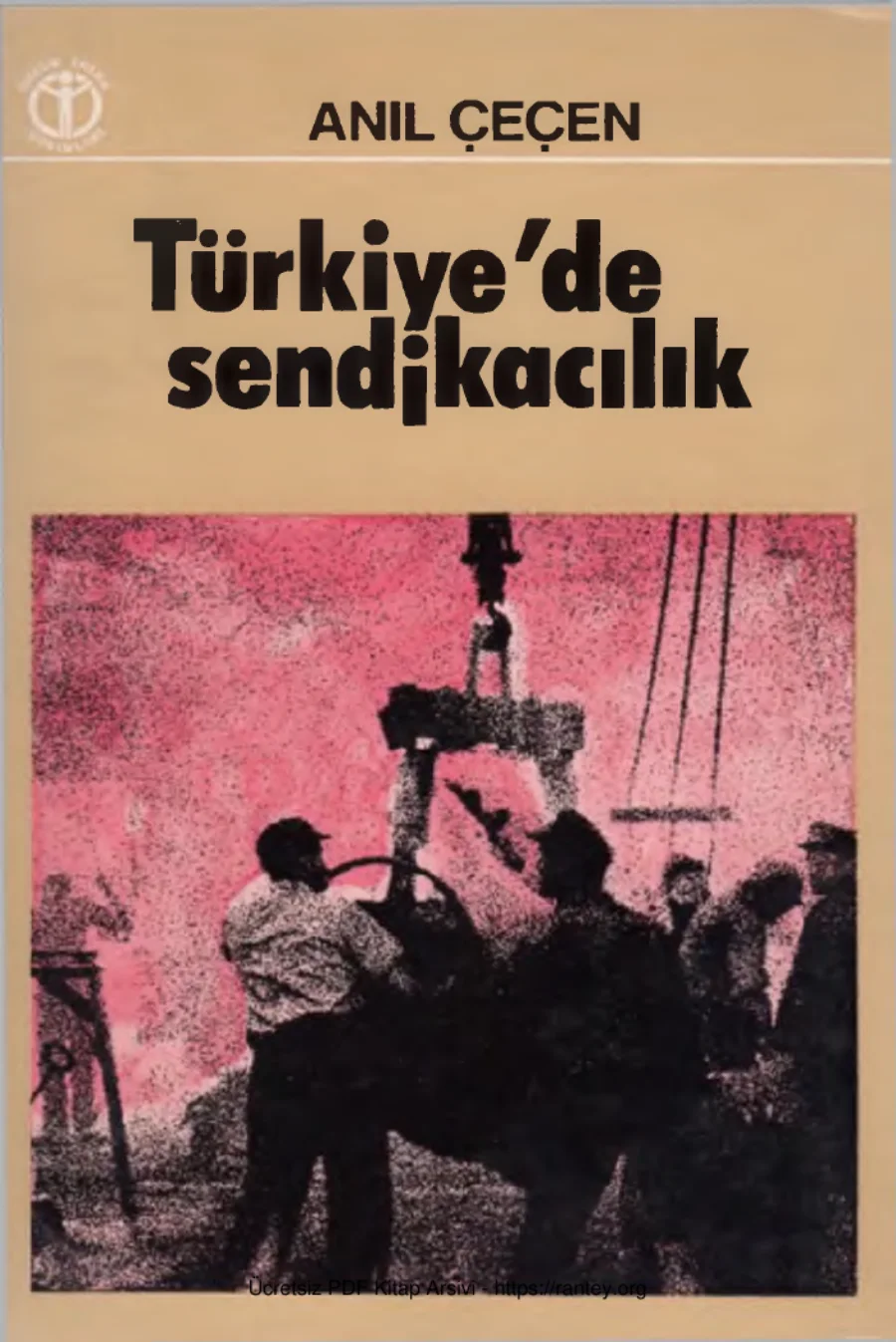 Türkiye'de Sendikacılık kapak görseli