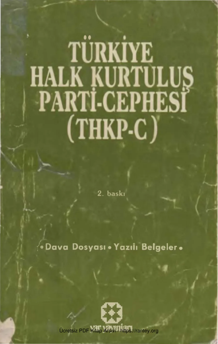 Türkiye Halk Kurtuluş Parti-Cephesi THKP-C kapak görseli