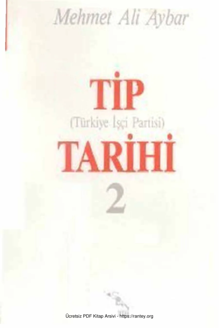 Türkiye İşçi Partisi TİP Tarihi Cilt II kapak görseli