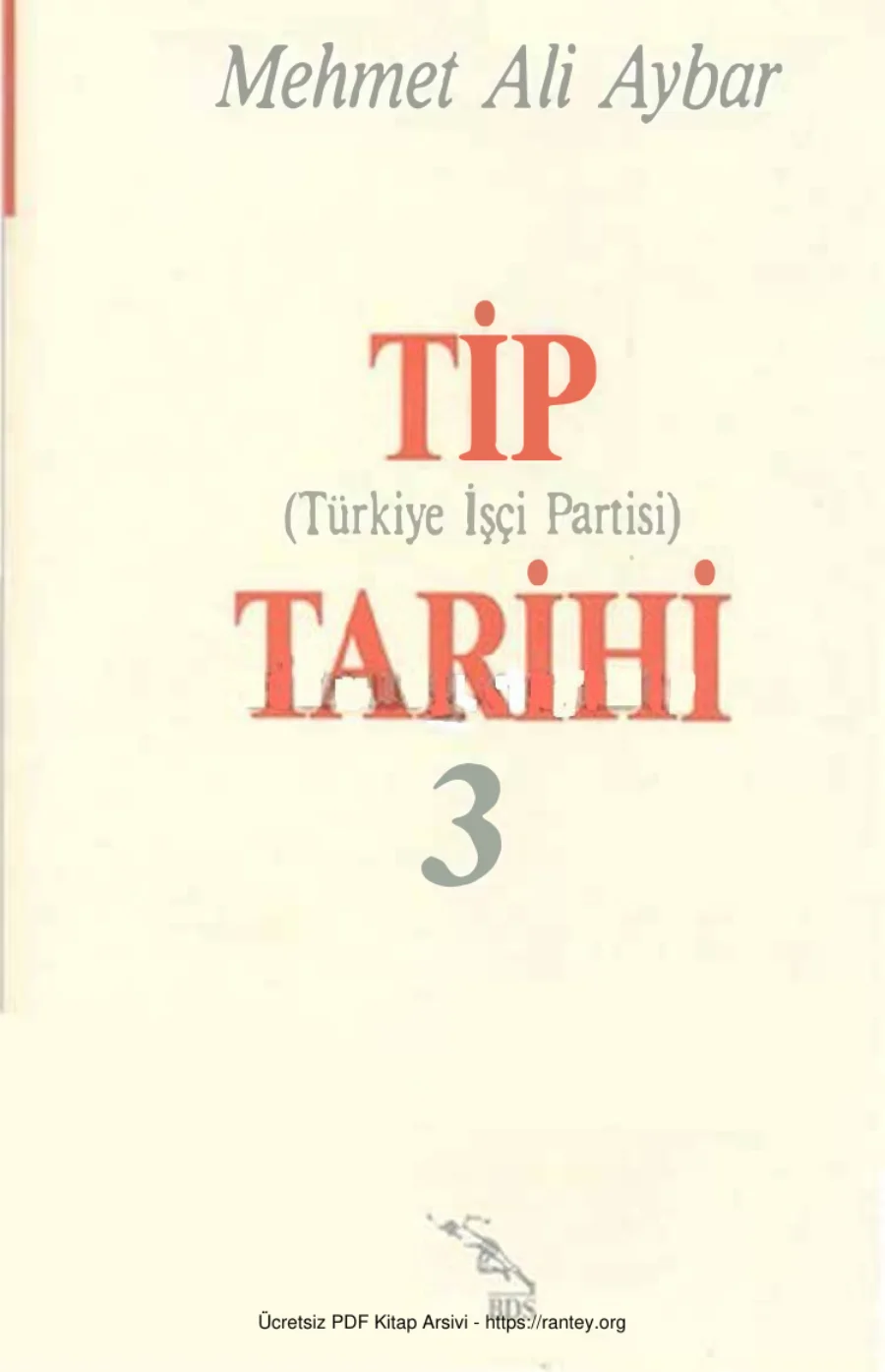 Türkiye İşçi Partisi TİP Tarihi Cilt III kapak görseli