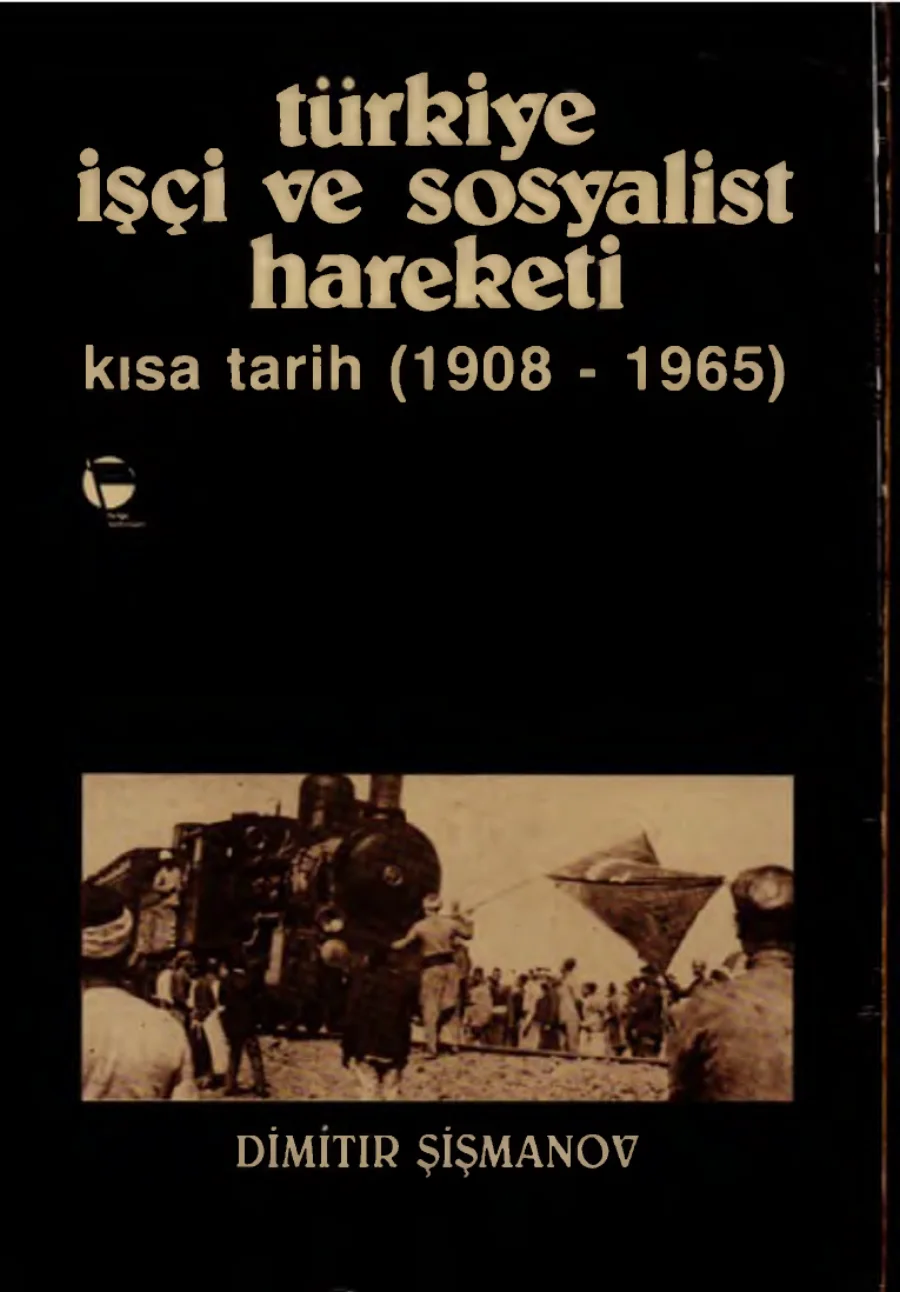 Türkiye İşçi ve Sosyalist Hareketi: Kısa Tarih 1908-1965 kapak görseli