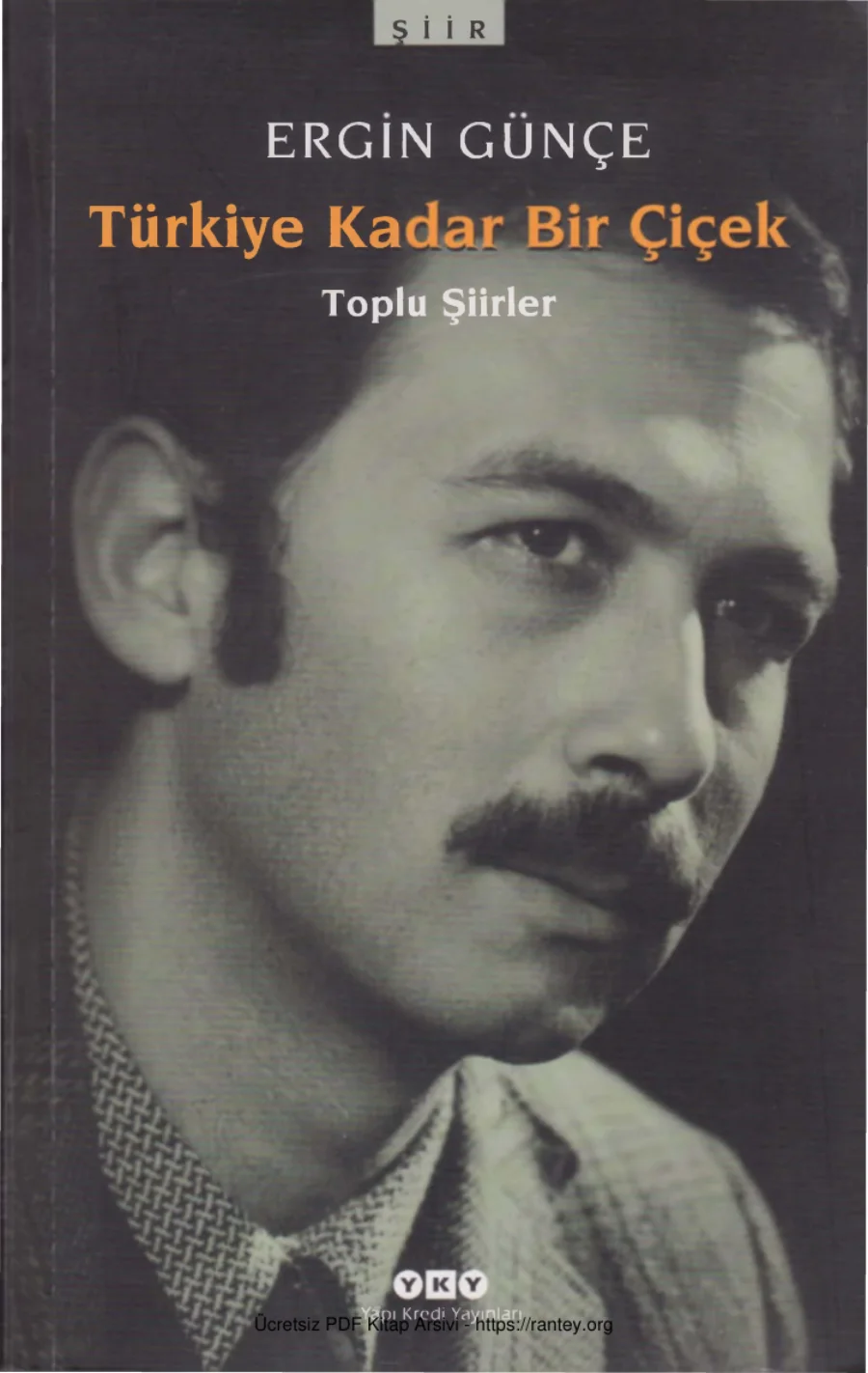 Türkiye Kadar Bir Çiçek: Toplu Şiirler kapak görseli