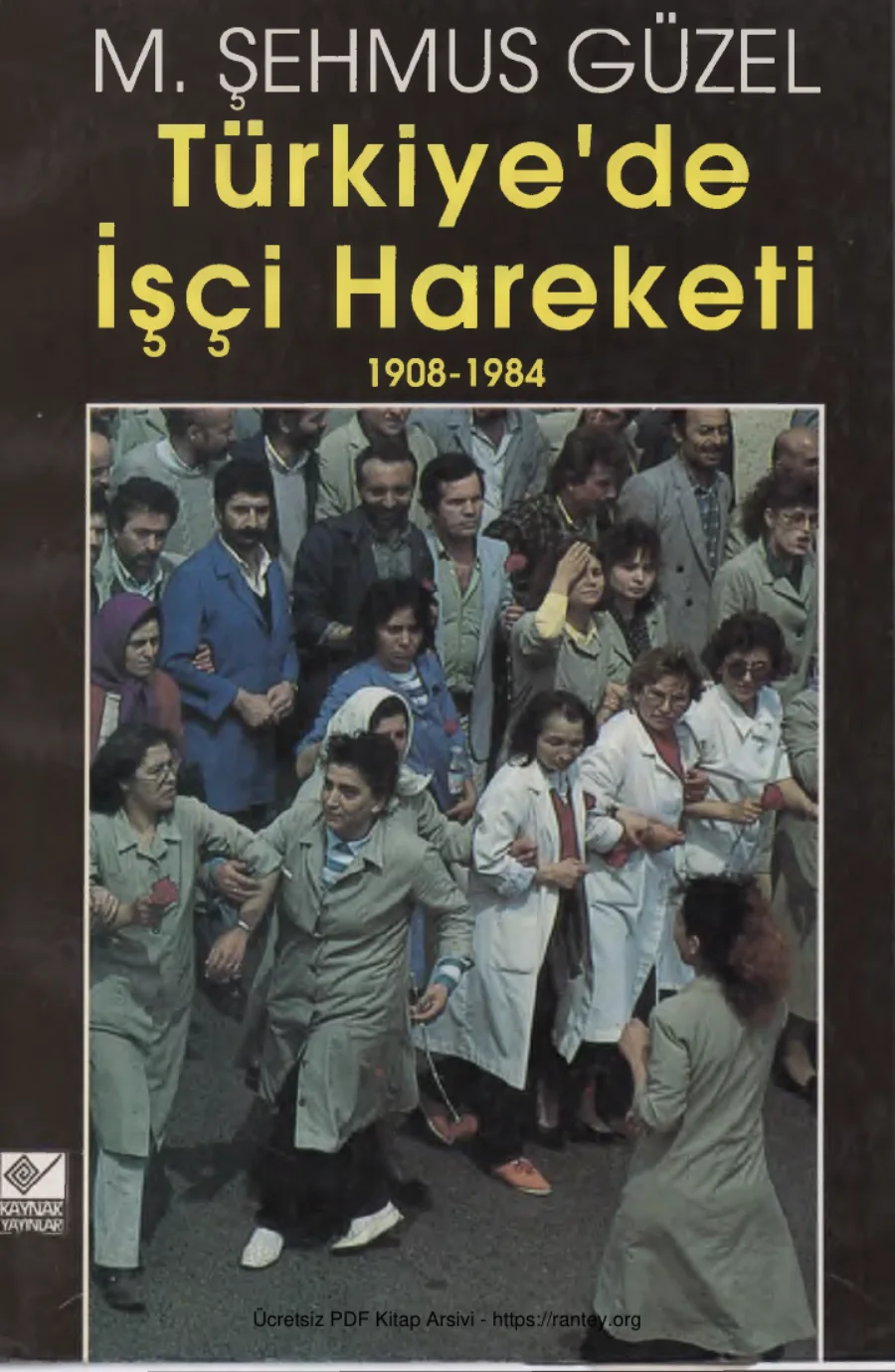 Türkiyede İşçi Hareketi Kaynak Yayınları kapak görseli