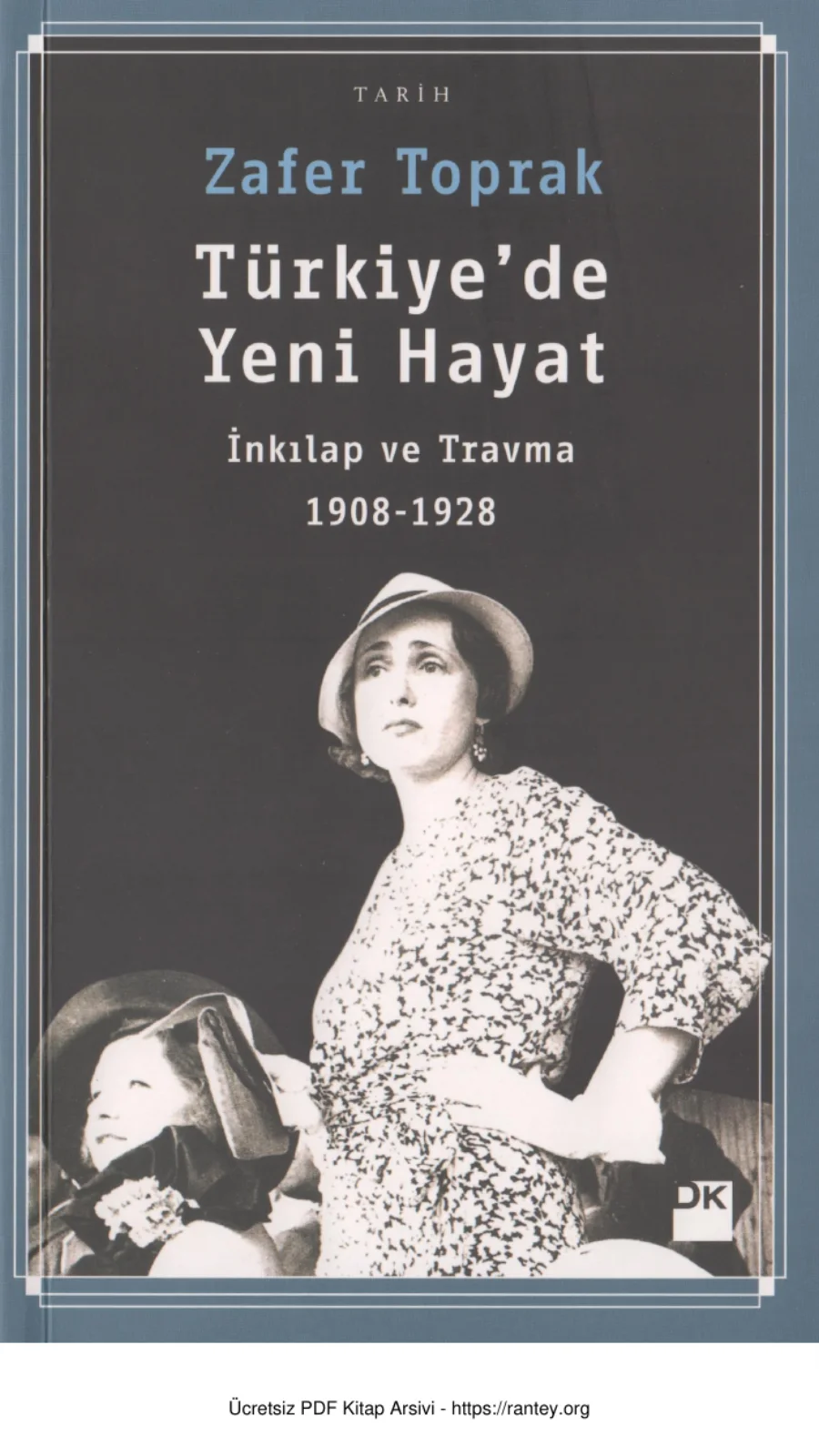 Türkiyede Yeni Hayat 1908 1928 kapak görseli