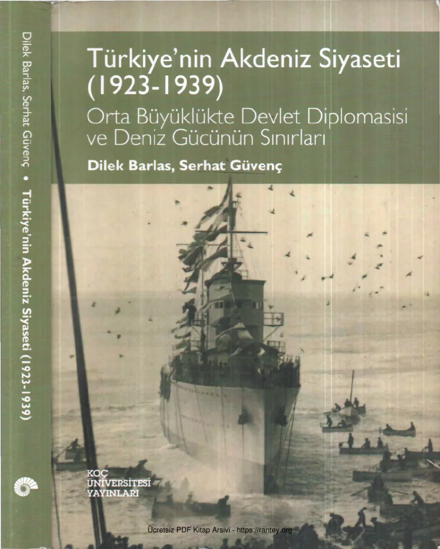 Türkiyenin Akdeniz Siyaseti 1923 1939 kapak görseli
