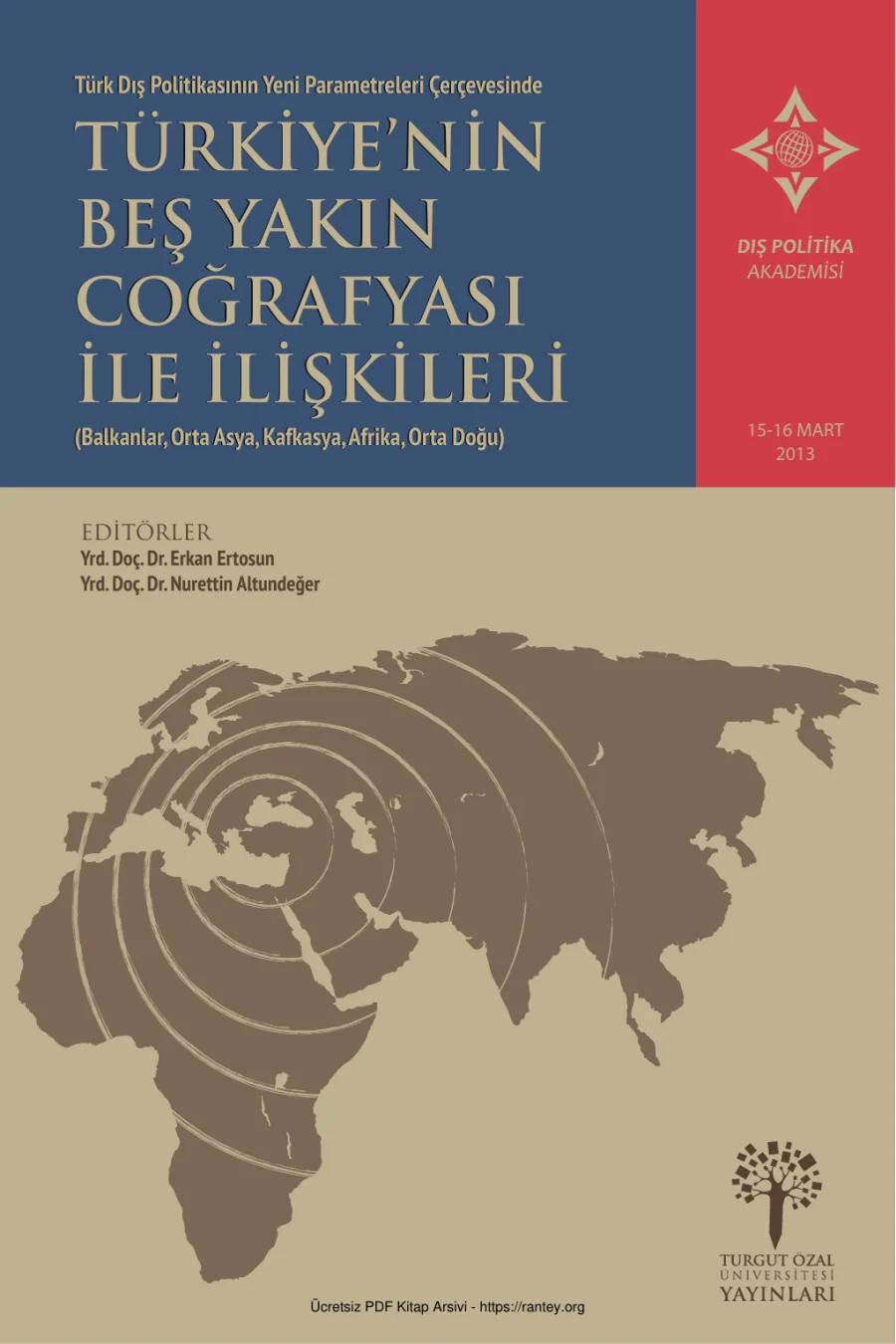 Türkiyenin Beş Yakın Coğrafyası ile İlişkileri TÖÜ Yayınları kapak görseli