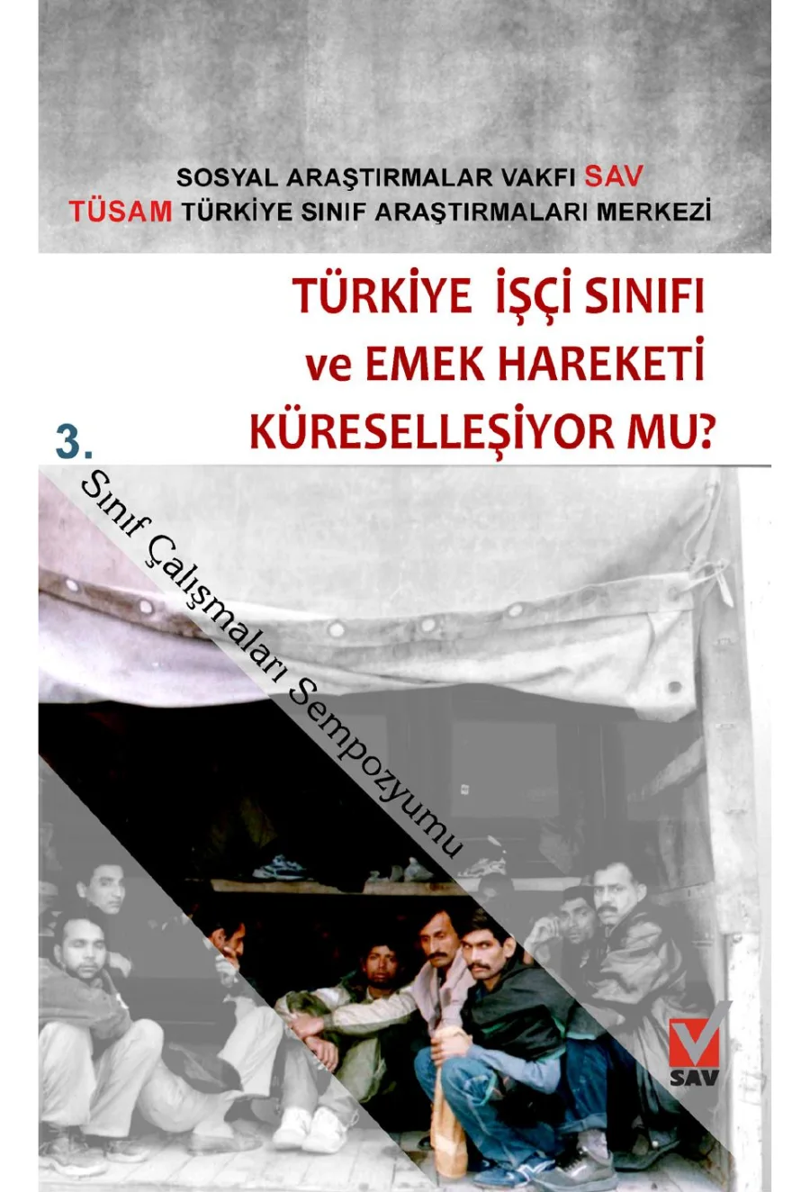 TÜSAM 3 Sempozyum Türkiye Emek Hareketi Küreselleşiyor mu kapak görseli