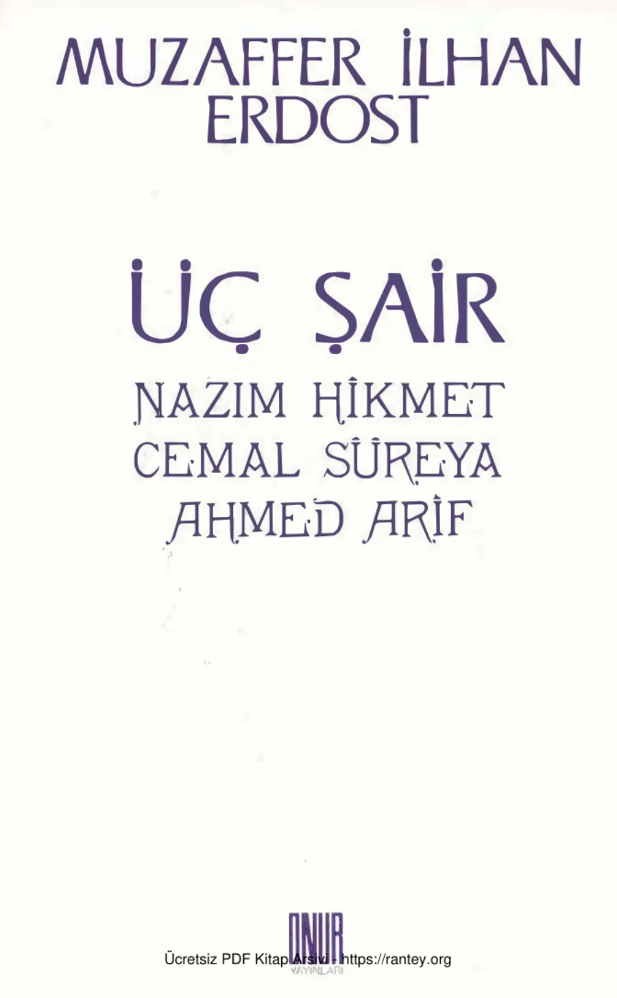 Üç Şair Nazım Hikmet Cemal Süreyya Ahmed Arif Onur Yayınları kapak görseli