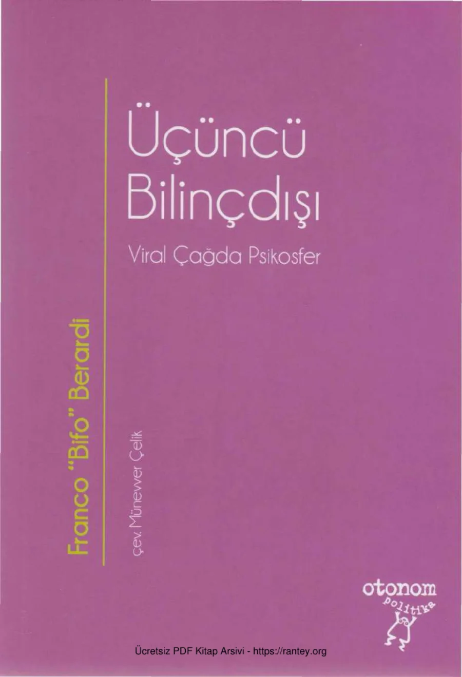 Üçüncü Bilinçdışı: Viral Çağda Psikosfer kapak görseli