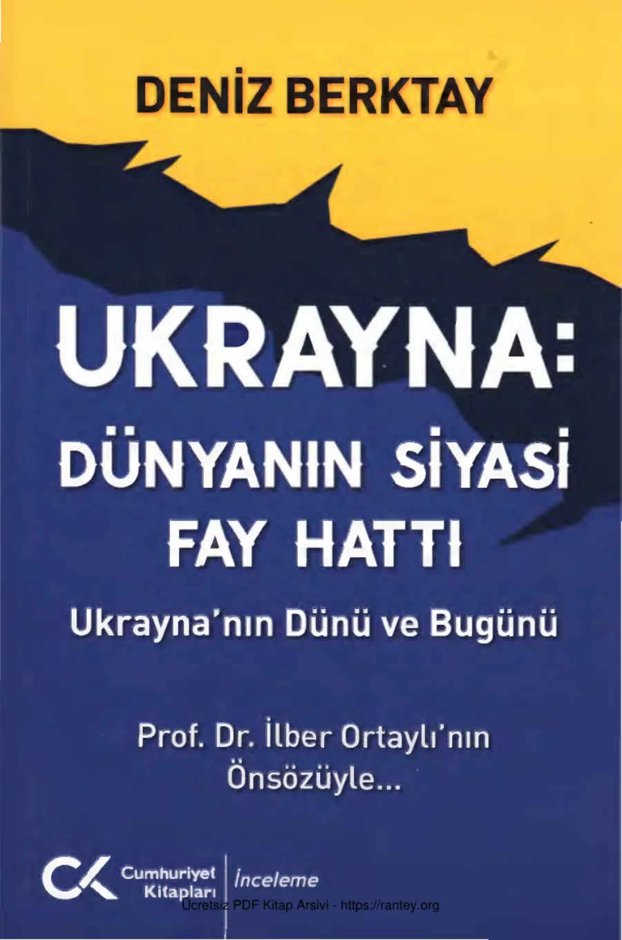Ukrayna Dünyanın Siyasi Fay Hattı Cumhuriyet Kitapları kapak görseli