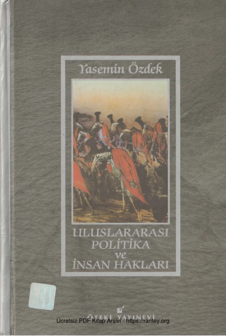 Uluslararası Politika ve İnsan Hakları Eleştirel Bakışlar Öteki Yayınevi kapak görseli