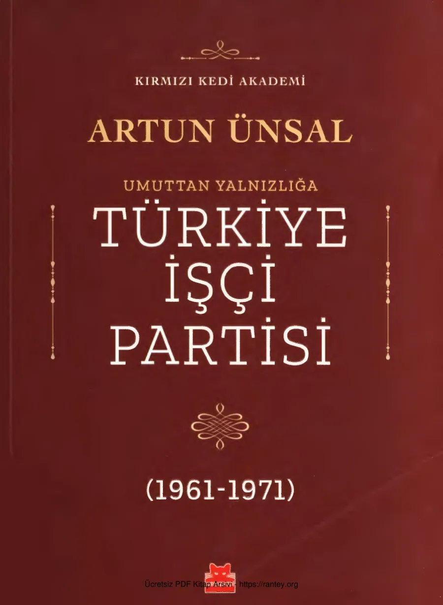 Umuttan Yalnızlığa Türkiye İşçi Partisi 1961 1971 kapak görseli