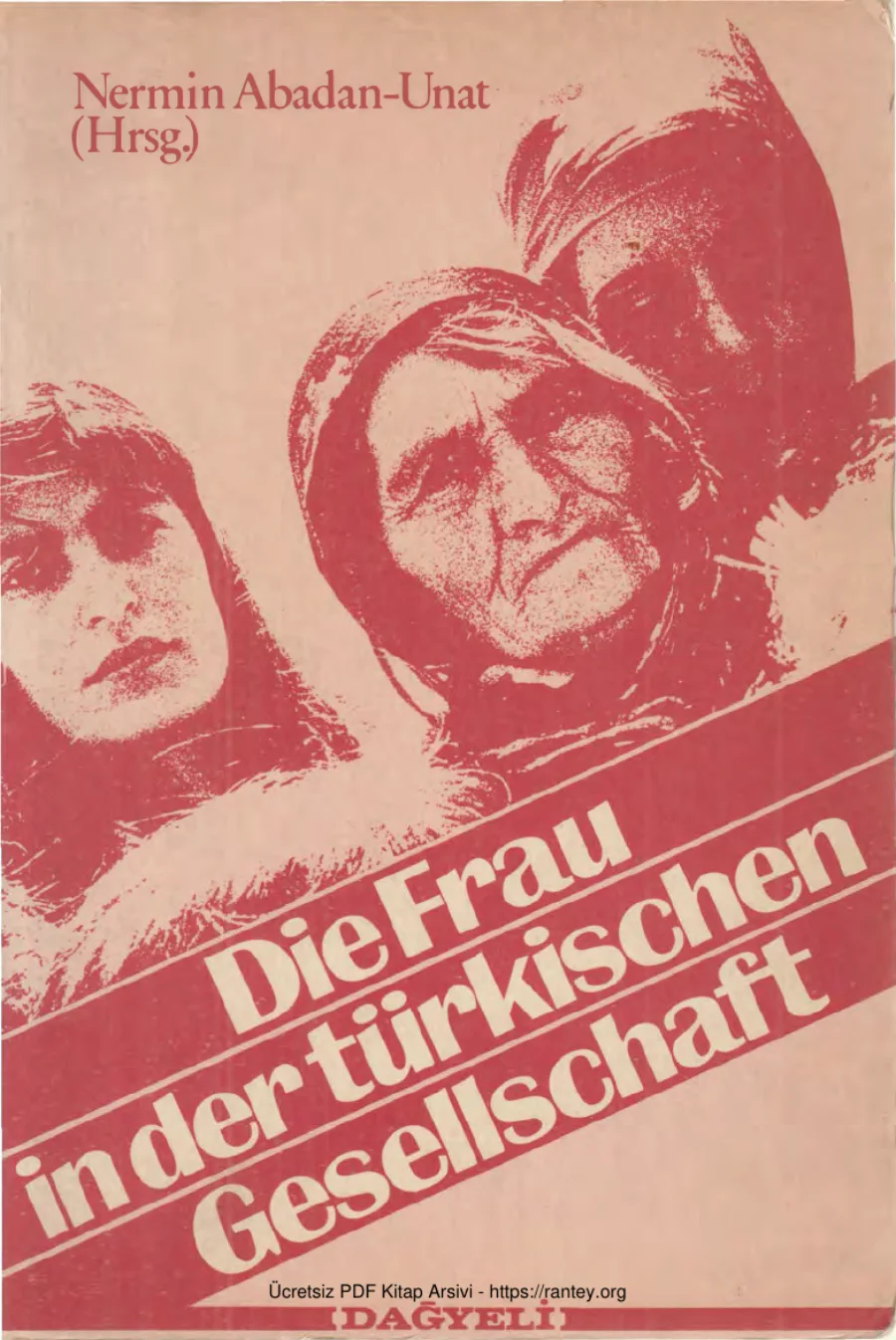 Unat DieFrau İndertürkischen Gesellschaft Dağyeli Verlag kapak görseli