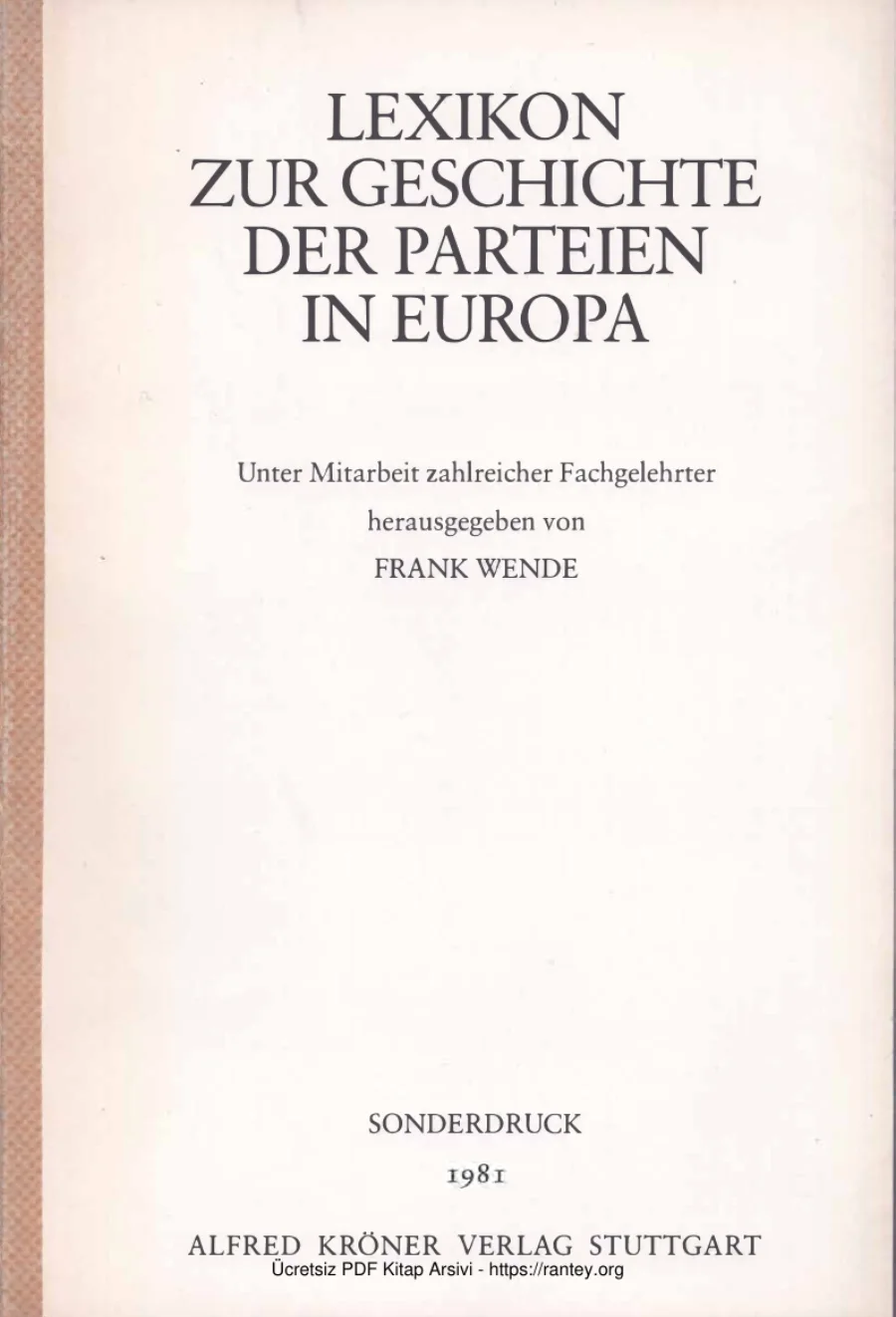 Unat Lexikon Zur Geschichte Der Parteien in Europa Alfred Kröner Verlag kapak görseli