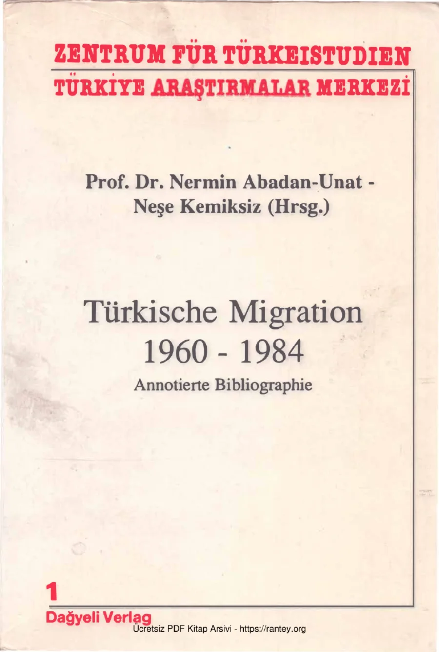 Unat Neşe Kemiksiz Türkische Migration 1960 1984 Annotierte Bibliographie 1 Dağyeli Verlag kapak görseli
