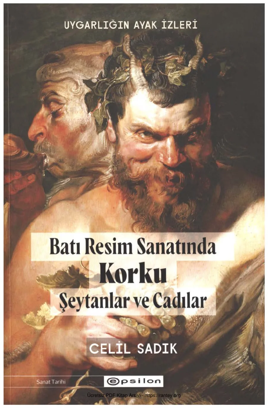 Uygarlığın Ayak İzleri 05 Batı Resim Sanatında Korku Şeytanlar ve Cadılar kapak görseli