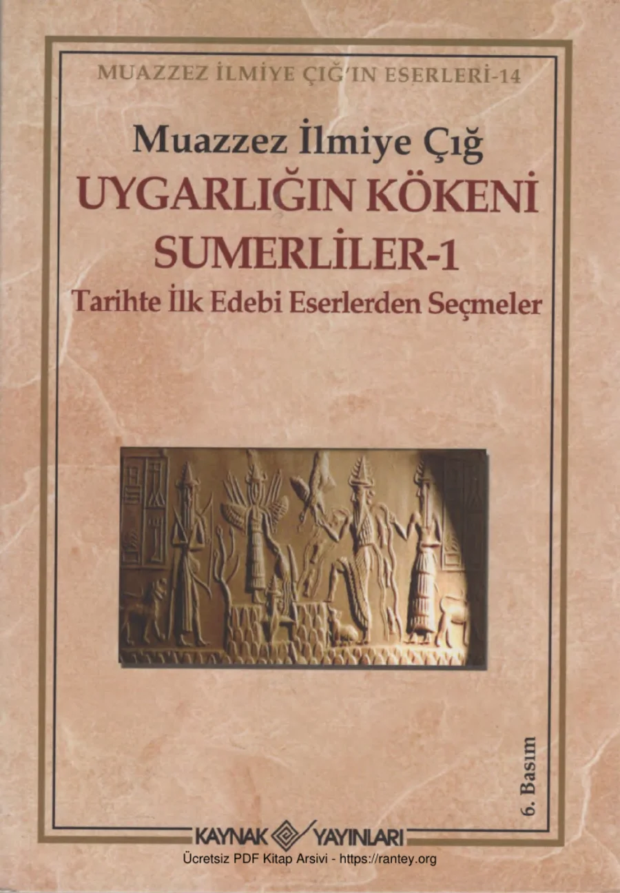 Uygarlığın Kökeni Sümerliler 1 İlmiye Çığ kapak görseli