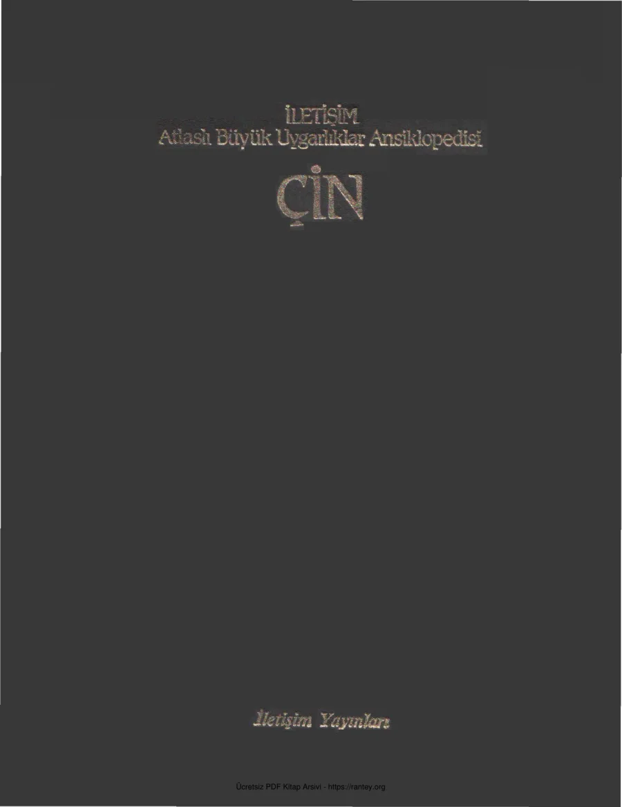 Uygarlıklar Ansiklopedisi Çin İletişim Yayınları kapak görseli