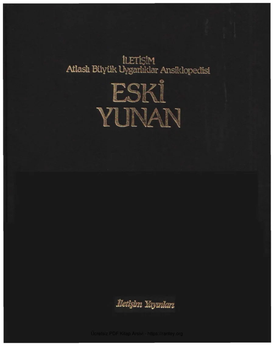 Uygarlıklar Ansiklopedisi Eski Yunan İletişim Yayınları kapak görseli