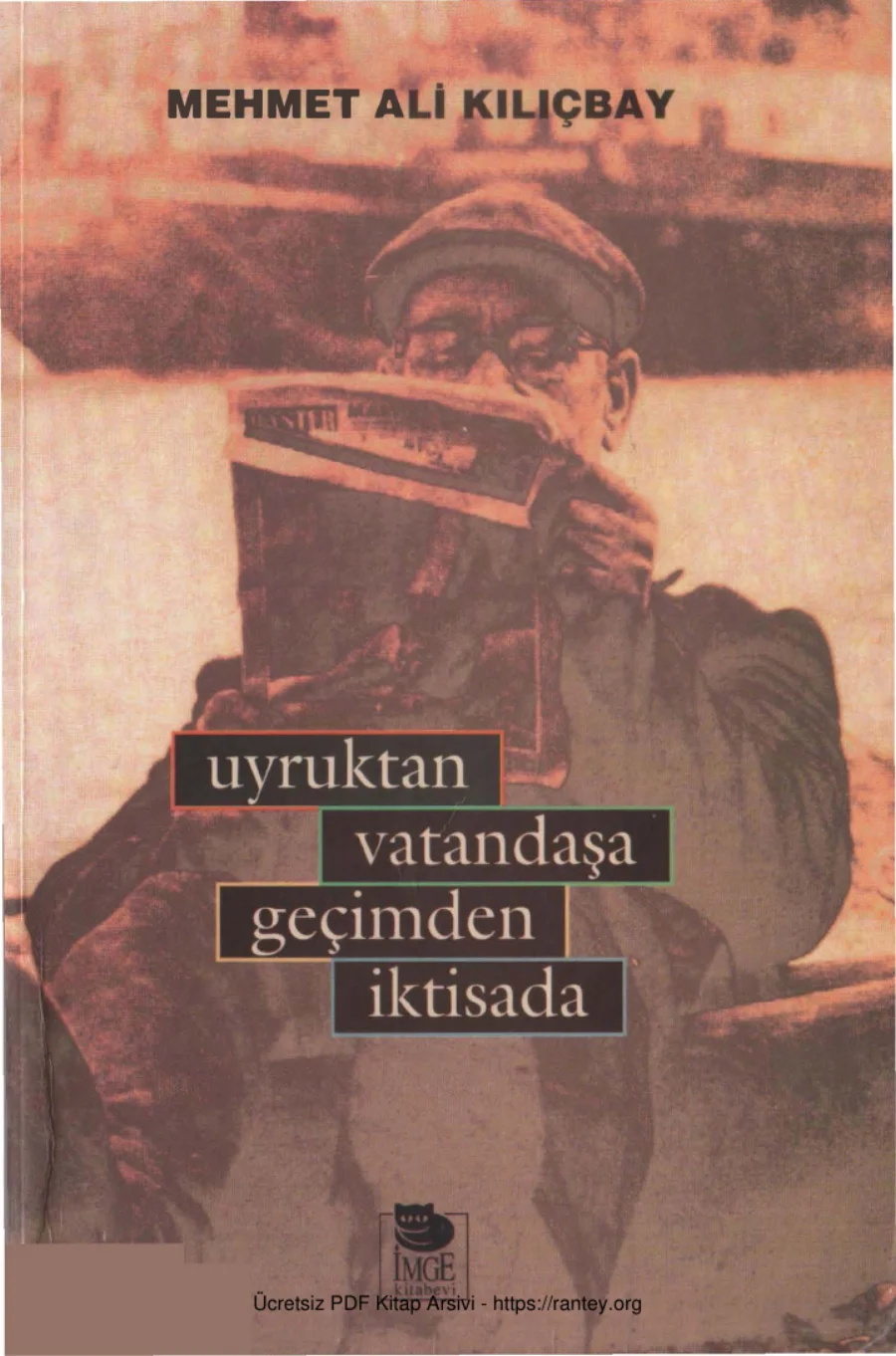 Uyruktan Vatandaşa, Geçimden İktisada kapak görseli