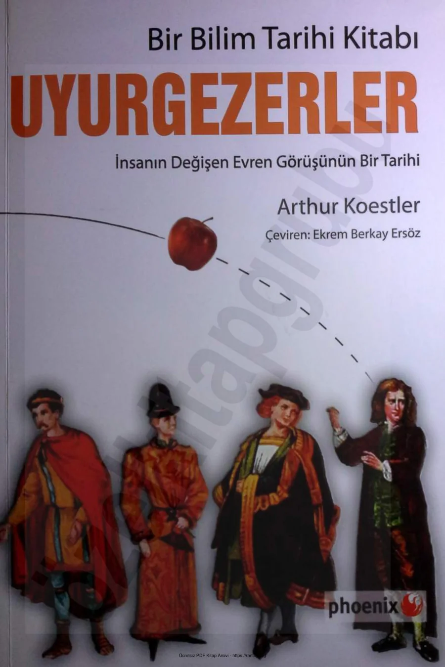 Uyurgezerler: Bir Bilim Tarihi Kitabı kapak görseli
