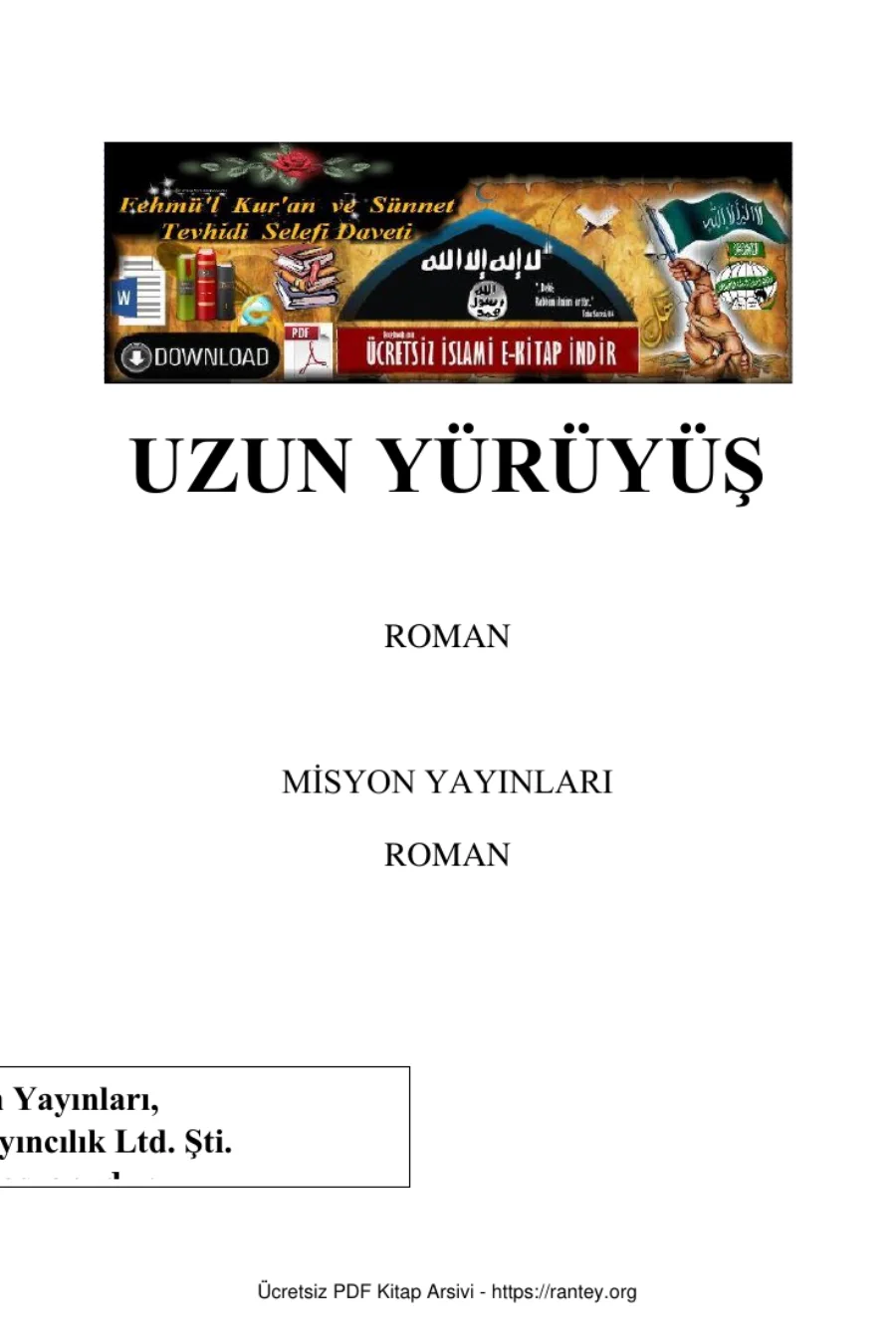 UZUN YÜRÜYÜŞ ROMAN Ebu Abdulmumin Tekin Mıhçı kapak görseli