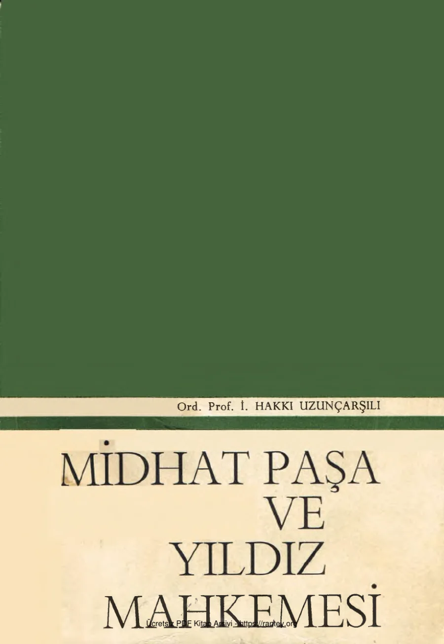 Uzunçarşılı Midhat Paşa ve Yıldız Mahkemesi kapak görseli