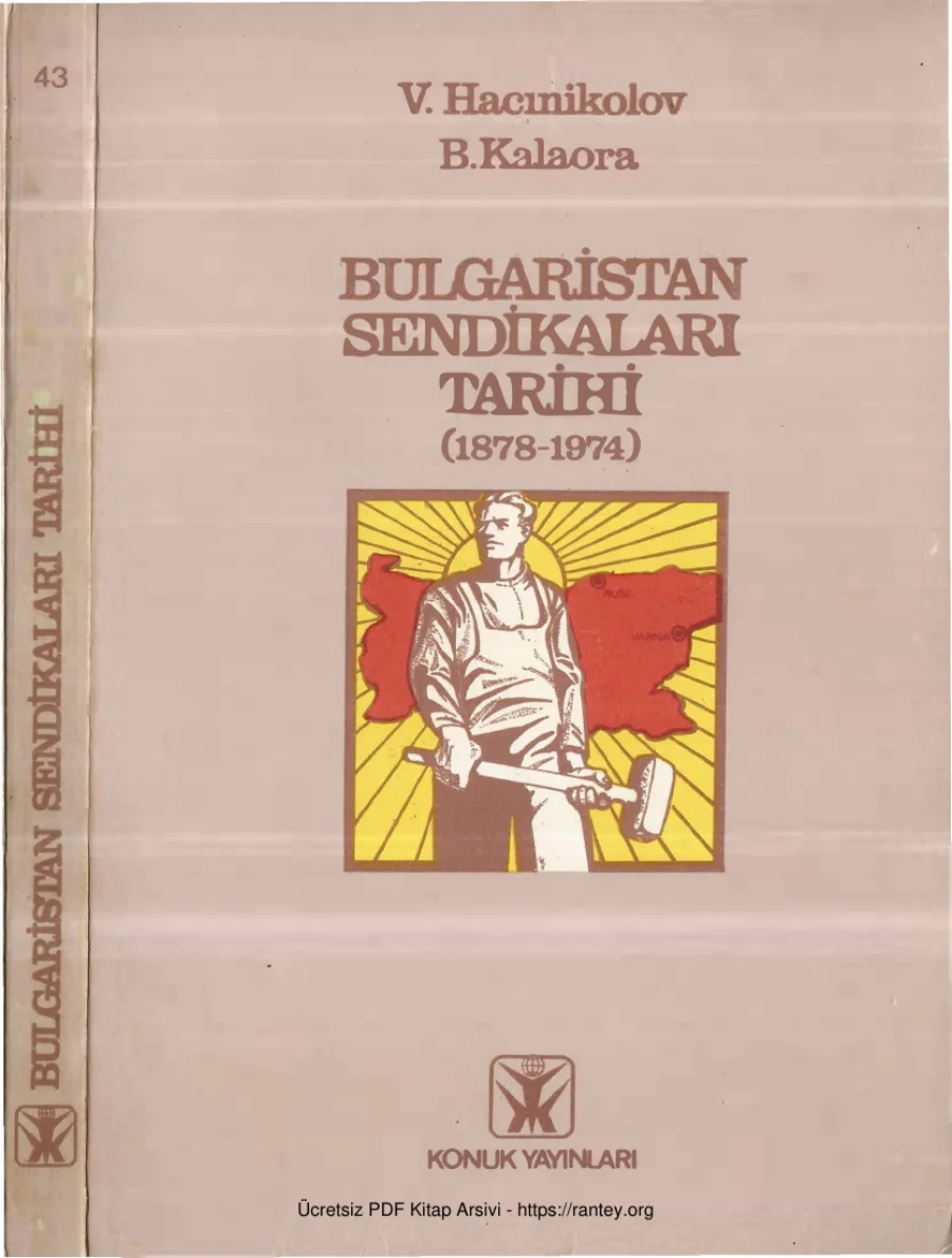 V Hacınikolov B Kalaora Bulgaristan Sendikaları Tarihi 1878 1974 kapak görseli