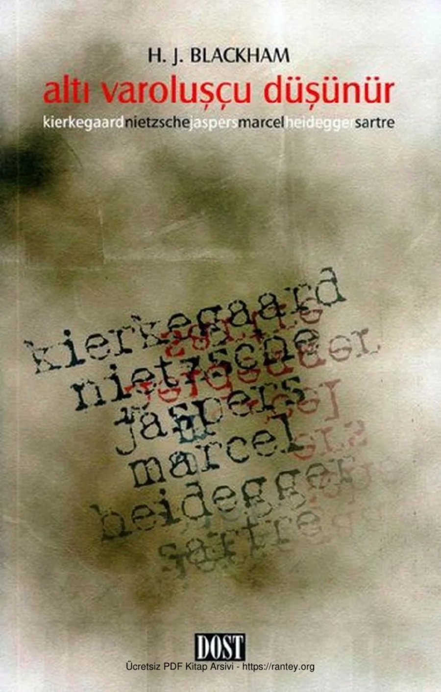 Varoluşçu Düşünür Kierkegaard Nietzsche Jaspers Marcel Heidegger Sartre kapak görseli