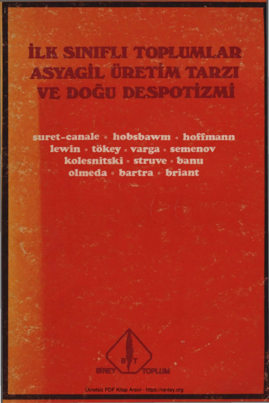 vd İlk Sınıflı Toplumlar Asyagil Üretim Tarzı ve Doğu Despotizmi kapak görseli