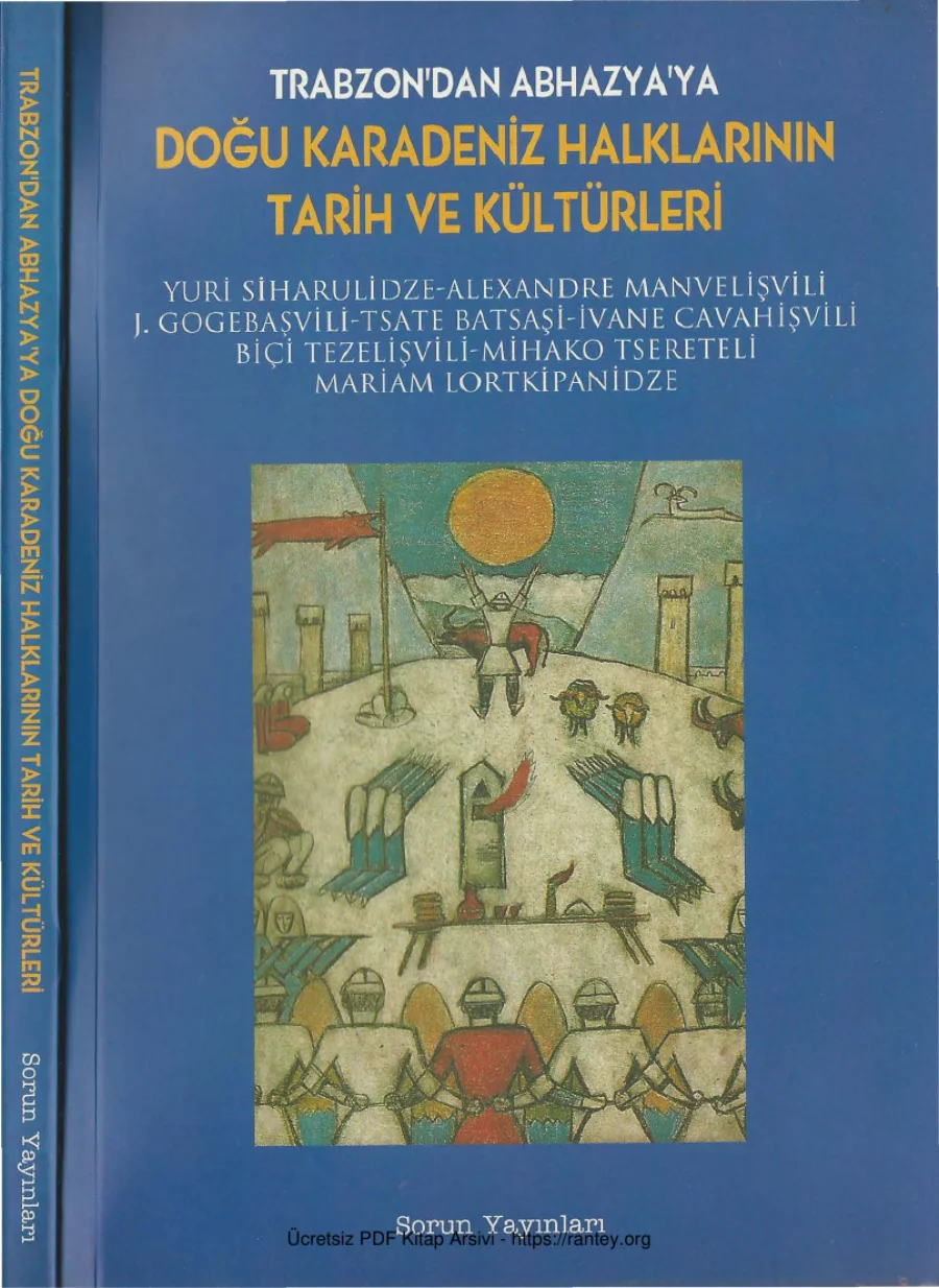 vd Trabzondan Abhazyaya Doğu Karadeniz Halklarının Tarih ve Kültürleri Sorun Yayınları kapak görseli