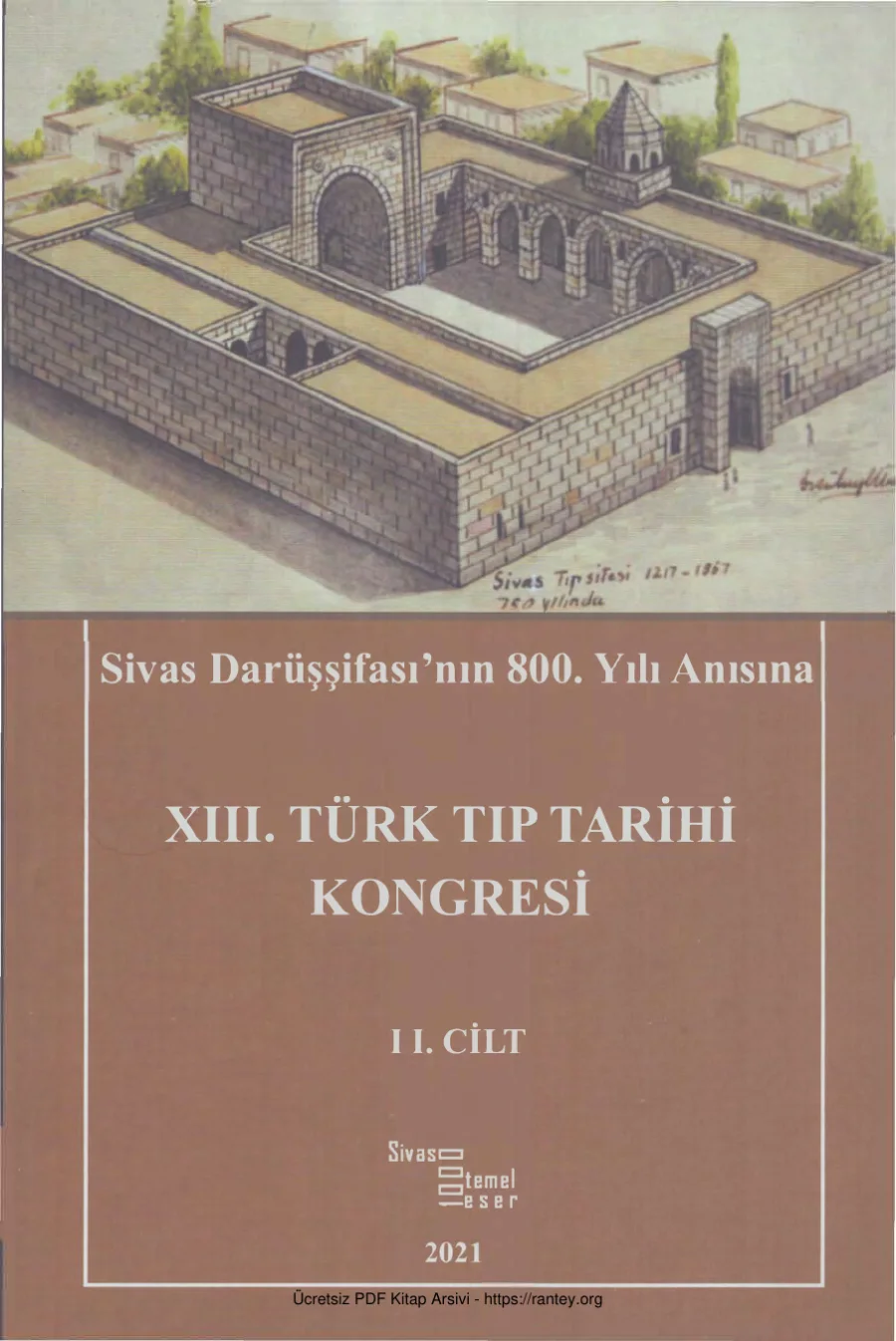 XIII Türk Tıp Tarihi Kongresi Cilt II Sivas Kültür Turizm Yayınları kapak görseli