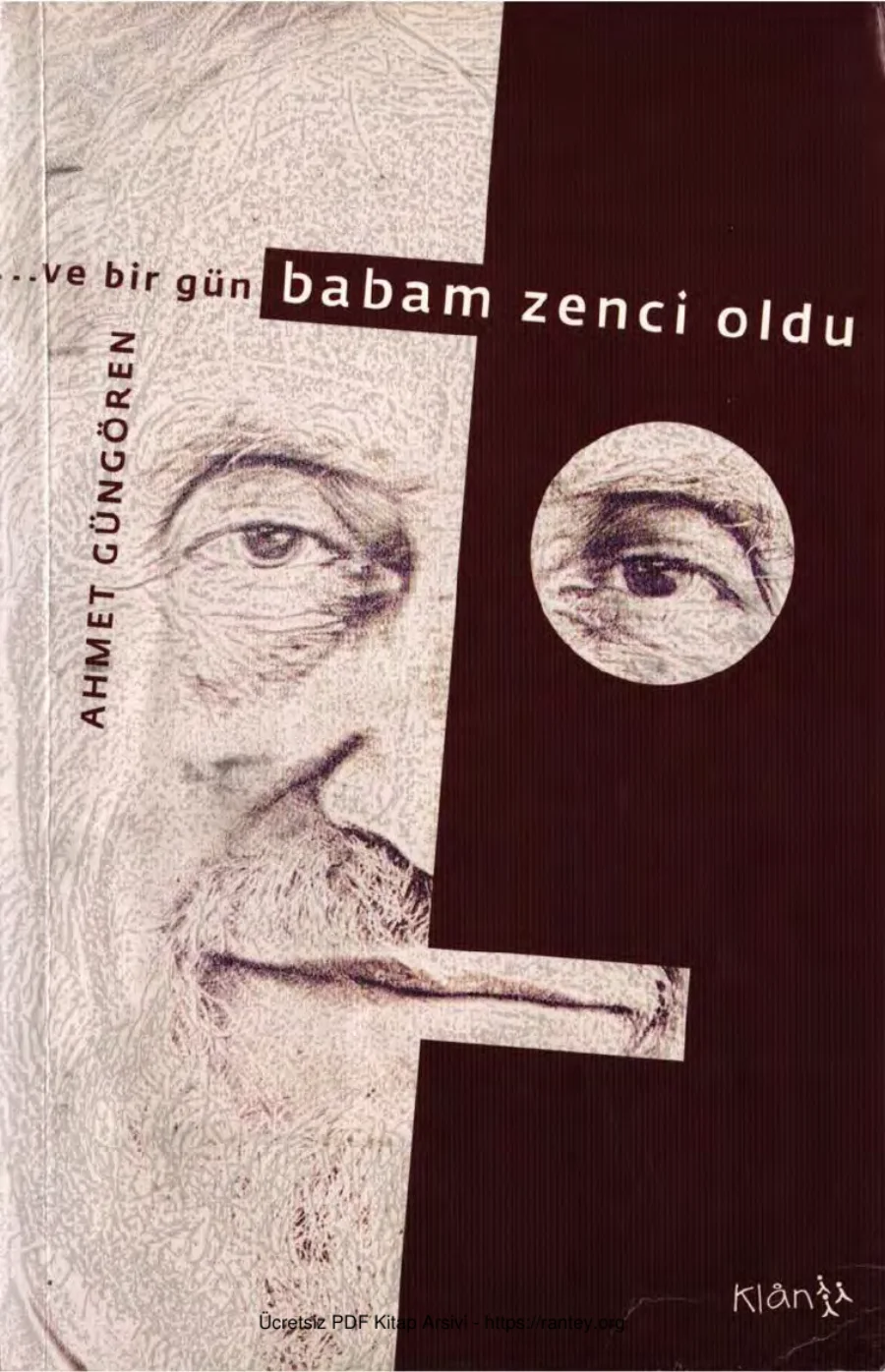 Ve Bir Gün Babam Zenci Oldu Klan Yayınları kapak görseli