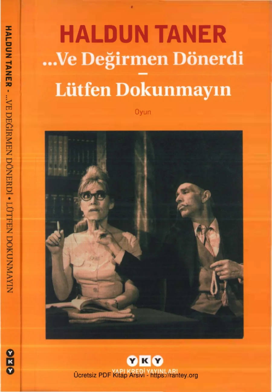 Ve Değirmen Dönerdi Lütfen Dokunmayın kapak görseli