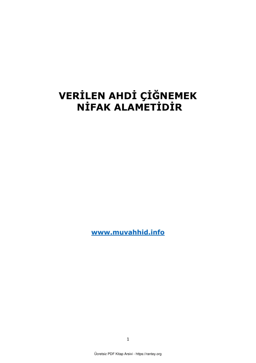 VERİLEN AHDİ ÇİĞNEMEK NİFAK ALAMETİDİR Ebu Abdulmumin Tekin Mıhçı kapak görseli