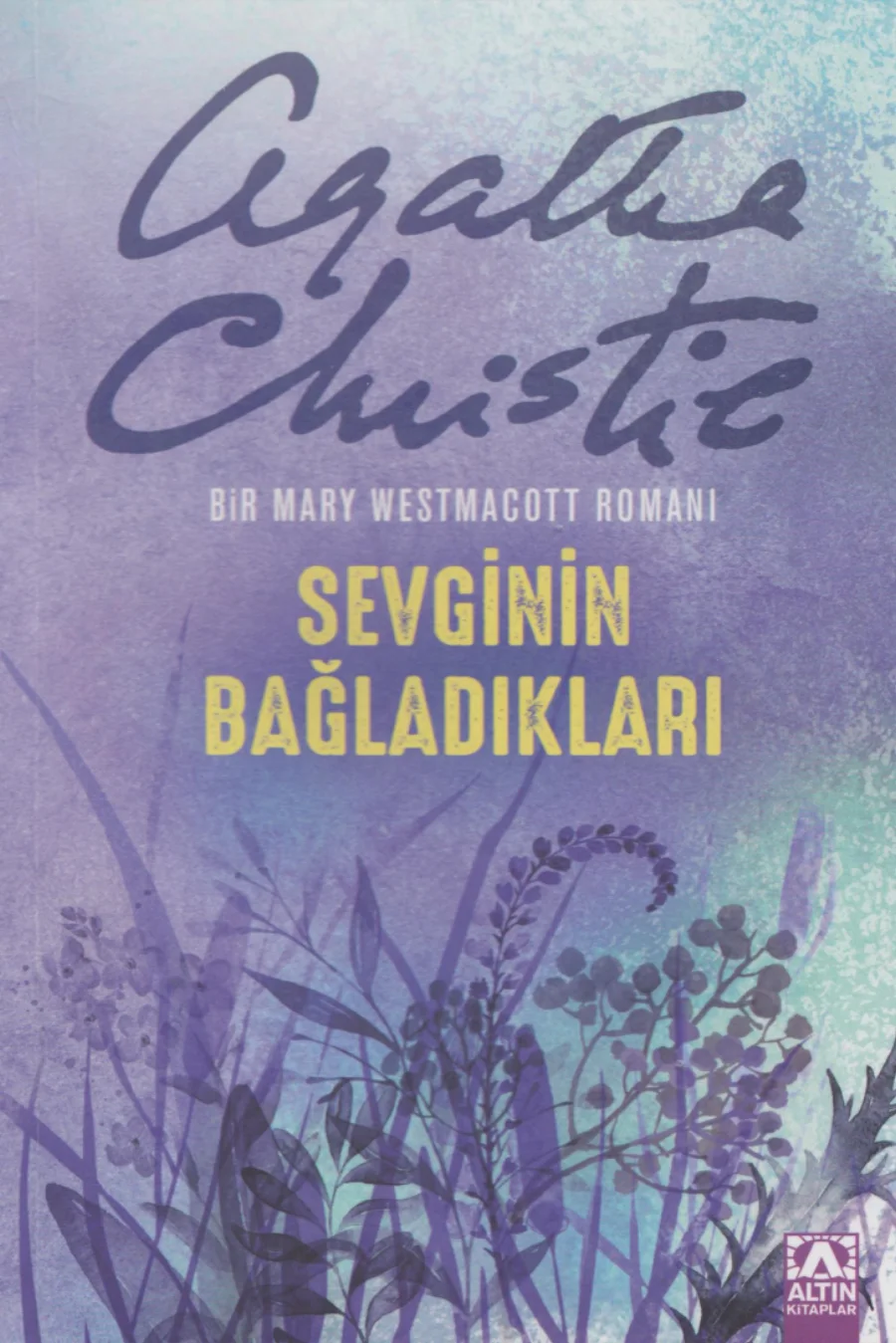 Westmacott Sevginin Bağladıkları kapak görseli