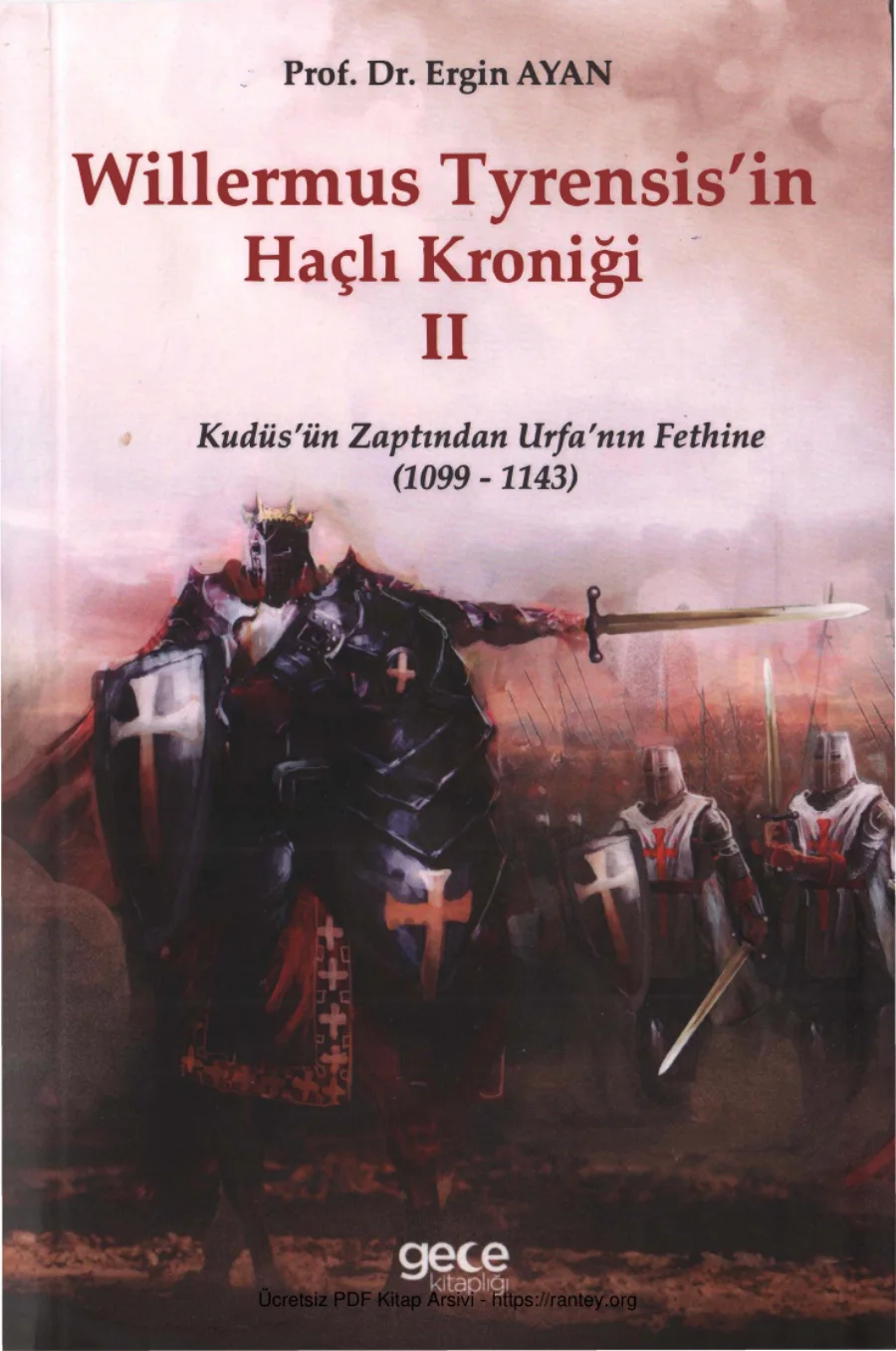 Willermus Tyrensisin Haçlı Kroniği II kapak görseli