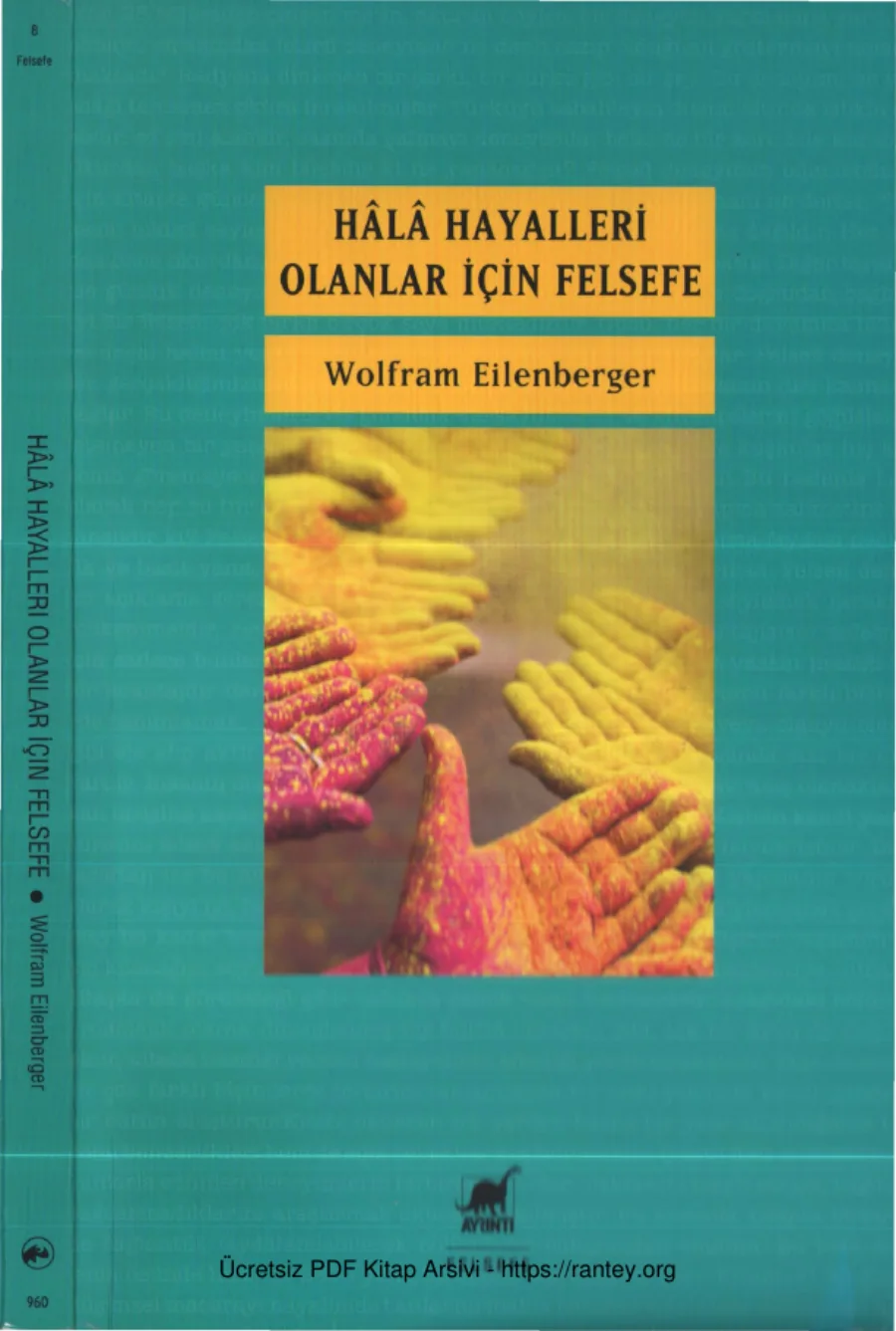 Wolfram Eilenberger Hala Hayalleri Olanlar İçin Felsefe kapak görseli