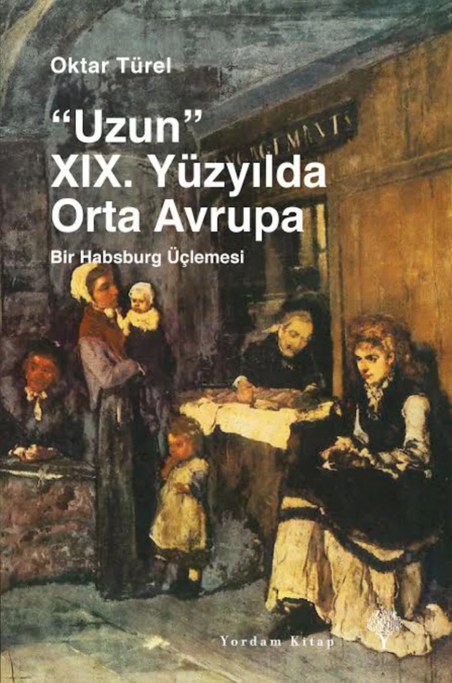 XIX Yüzyılda Orta Avrupa kapak görseli