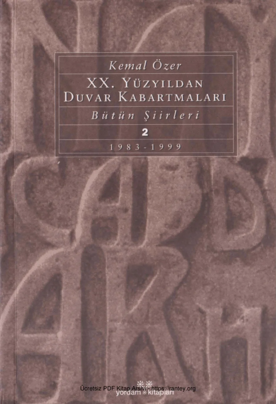 XX Yüzyıldan Duvar Kabartmaları Bütün Şiirleri 2 Yordam Kitapları kapak görseli