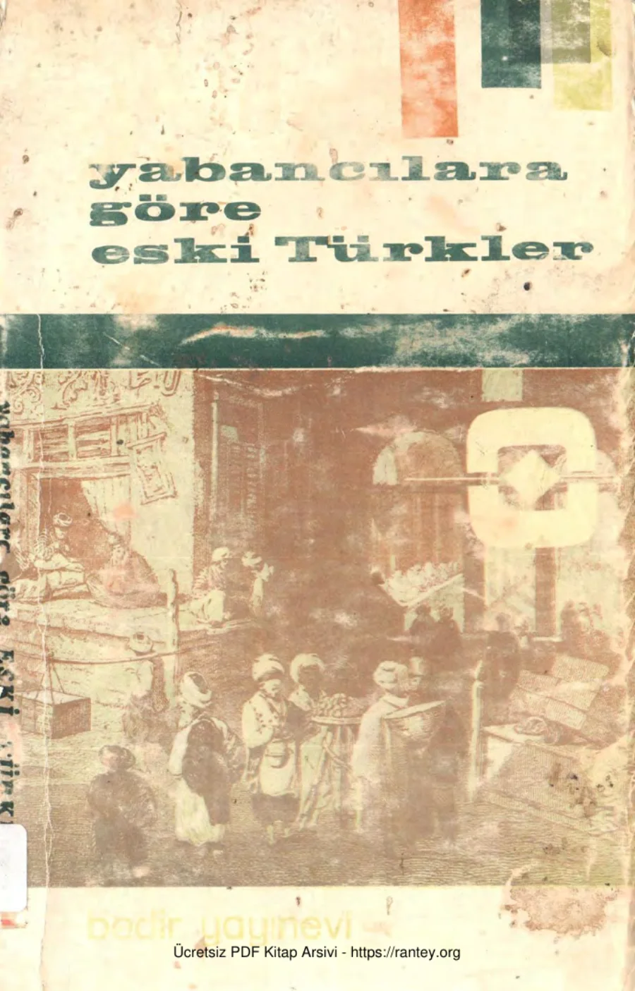 Yabancılara Göre Eski Türkler Bedir Yayınları kapak görseli