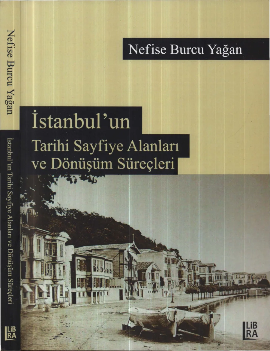 Yağan İstanbulun Tarihi Sayfiye Alanları ve Dönüşüm Süreçleri kapak görseli