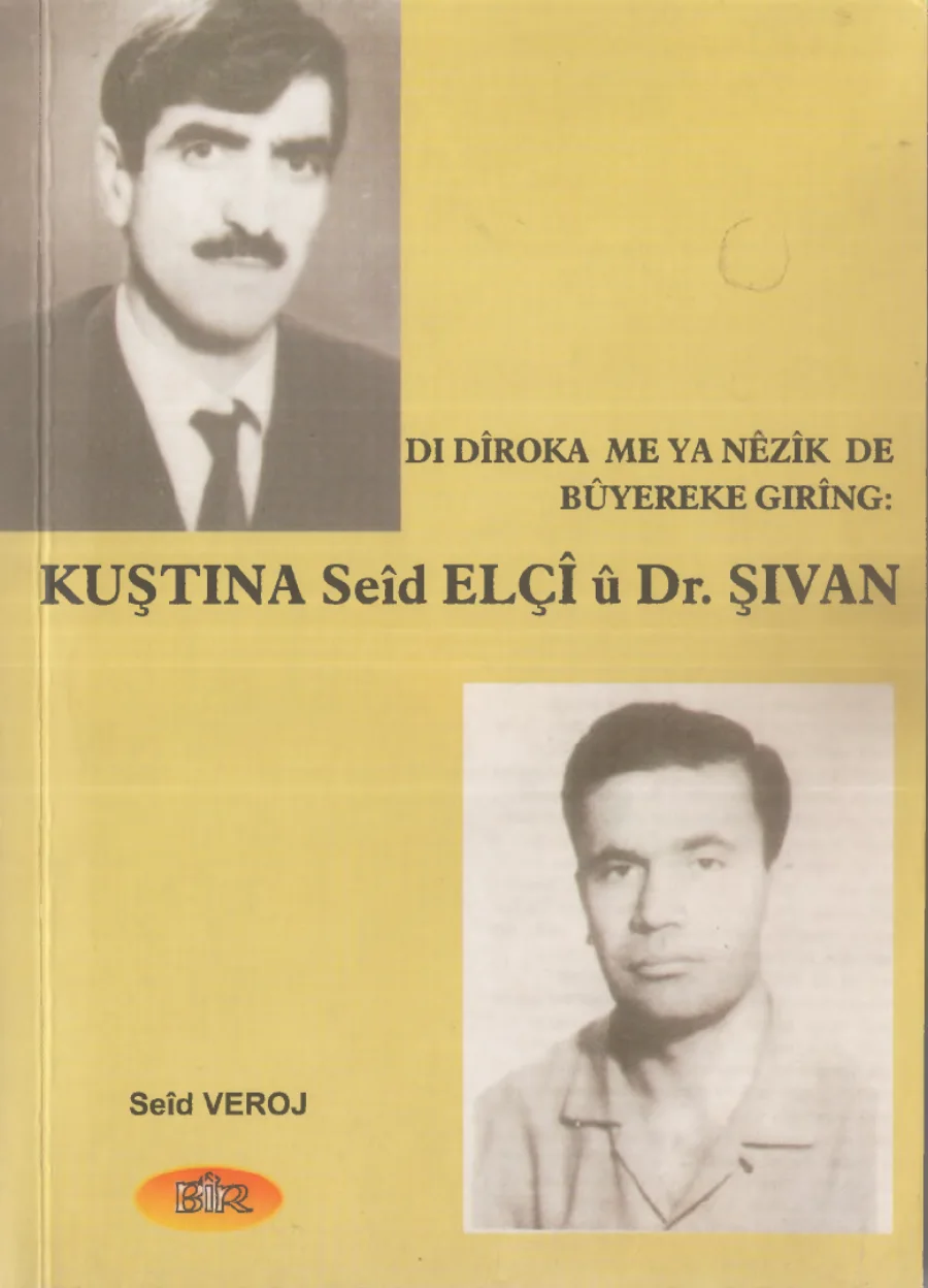 Yakın Tarihimizde Said Elçi ve DrŞivan Olayı kapak görseli