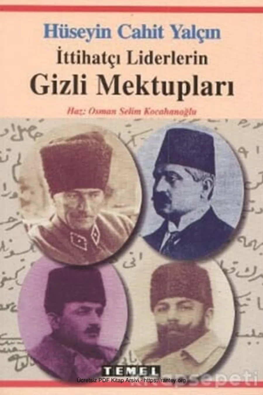 Yalçın İttihatçı Liderlerin Gizli Mektupları Temel Yayınları kapak görseli