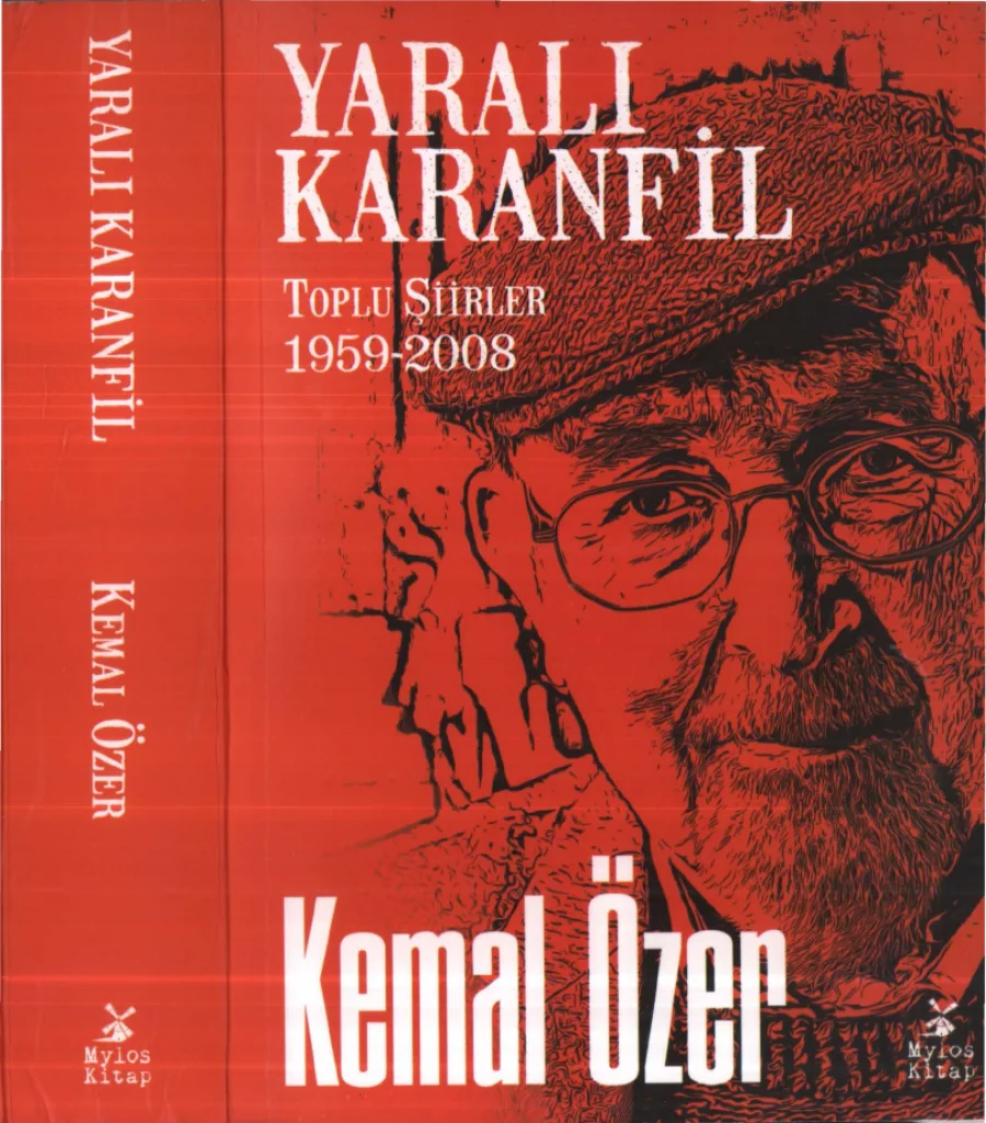 Yaralı Karanfil Toplu Şiirler 1959 2008 Mylos Yayınları kapak görseli