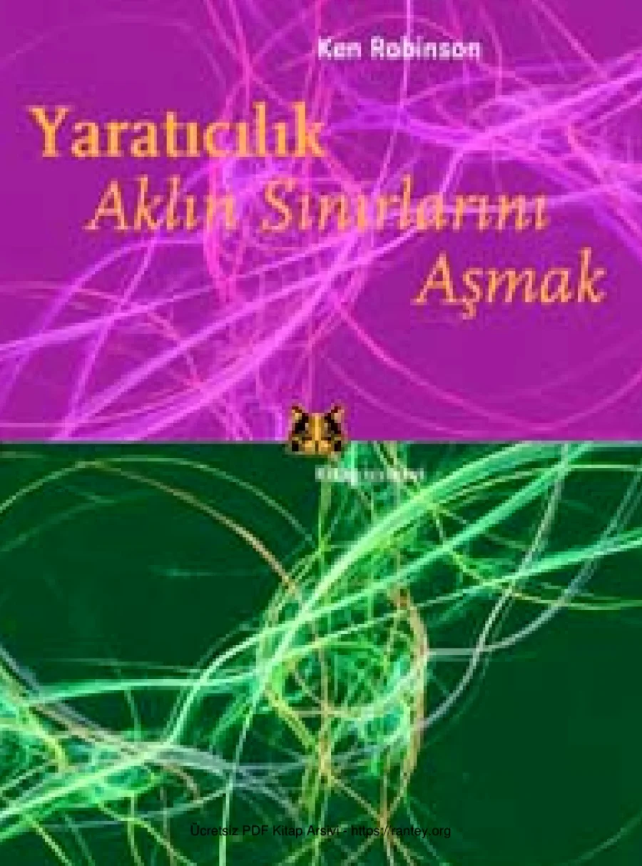 Yaratıcılık: Aklın Sınırlarını Aşmak kapak görseli