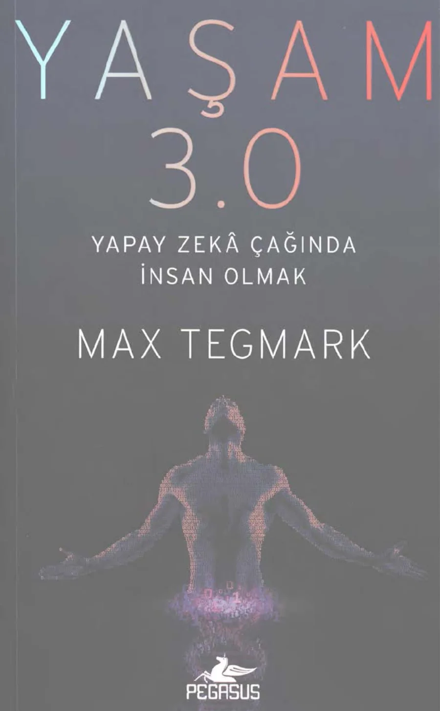 Yaşam 30 Yapay Zeka Çağında İnsan Olmak kapak görseli