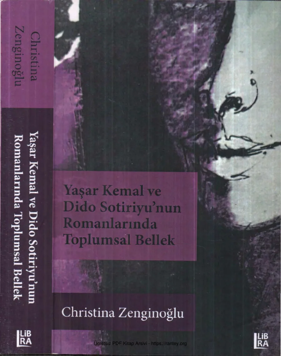 Yaşar Kemal ve Dido Sotiriyunun Romanlarında Toplumsal Bellek Libra Yayınları kapak görseli